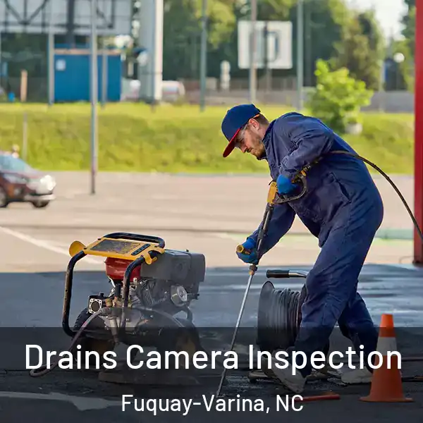  Drains Camera Inspection Fuquay-Varina, NC