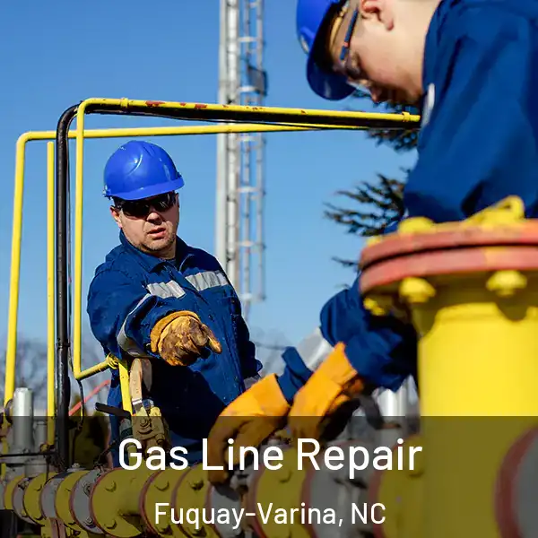  Gas Line Repair Fuquay-Varina, NC