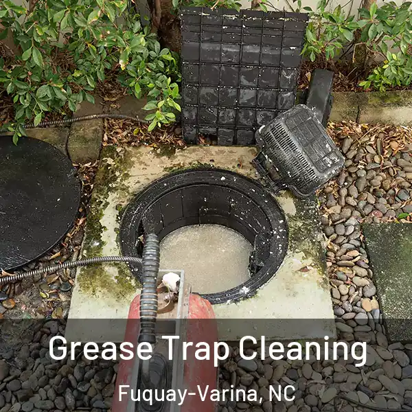  Grease Trap Cleaning Fuquay-Varina, NC