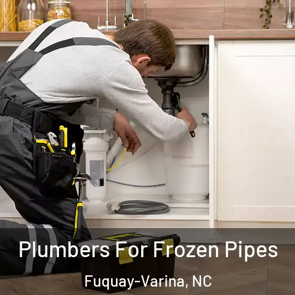  Plumbers For Frozen Pipes Fuquay-Varina, NC