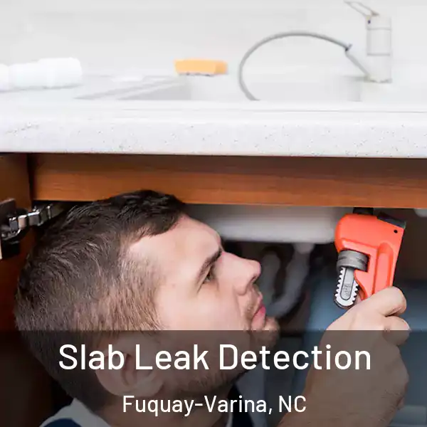  Slab Leak Detection Fuquay-Varina, NC