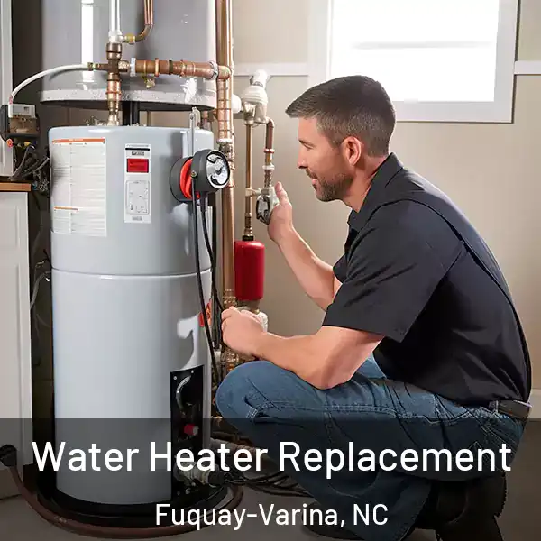  Water Heater Replacement Fuquay-Varina, NC